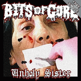 Bits Of Gore : Unholy Sister